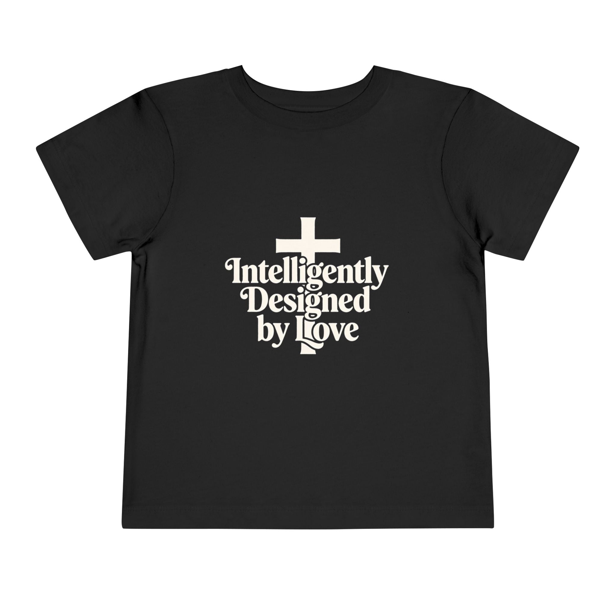 Toddler Tee — "Intelligently Designed by Love" Toddler Shirt