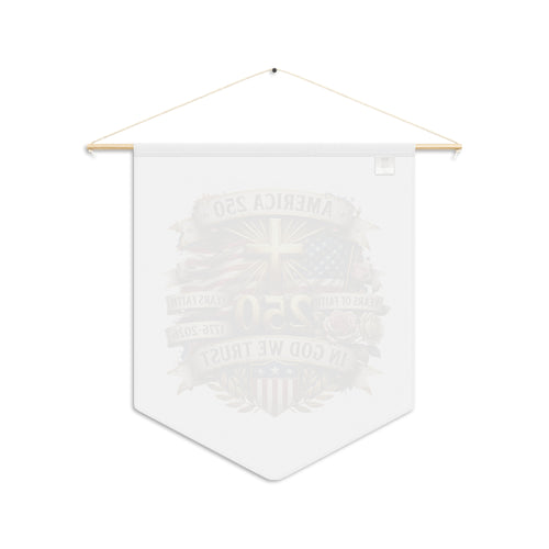 America 250 Pennant – "In God We Trust" Patriotic Commemorative Banner (1776–2026)