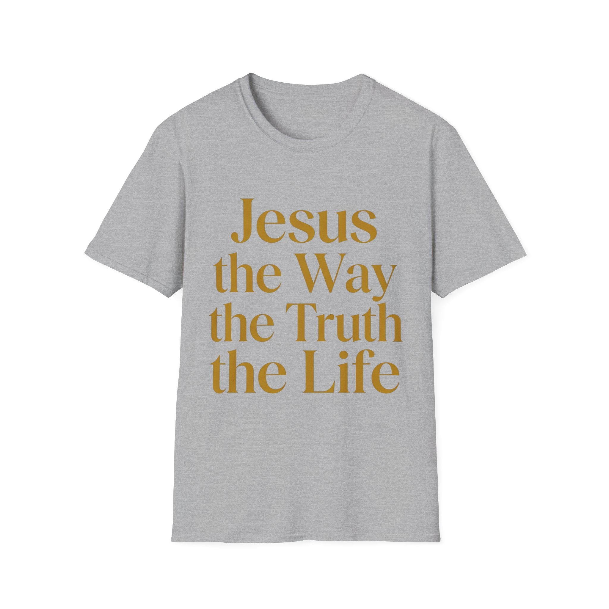 Jesus the Way the Truth the Life T-Shirt — Christian Faith Tee