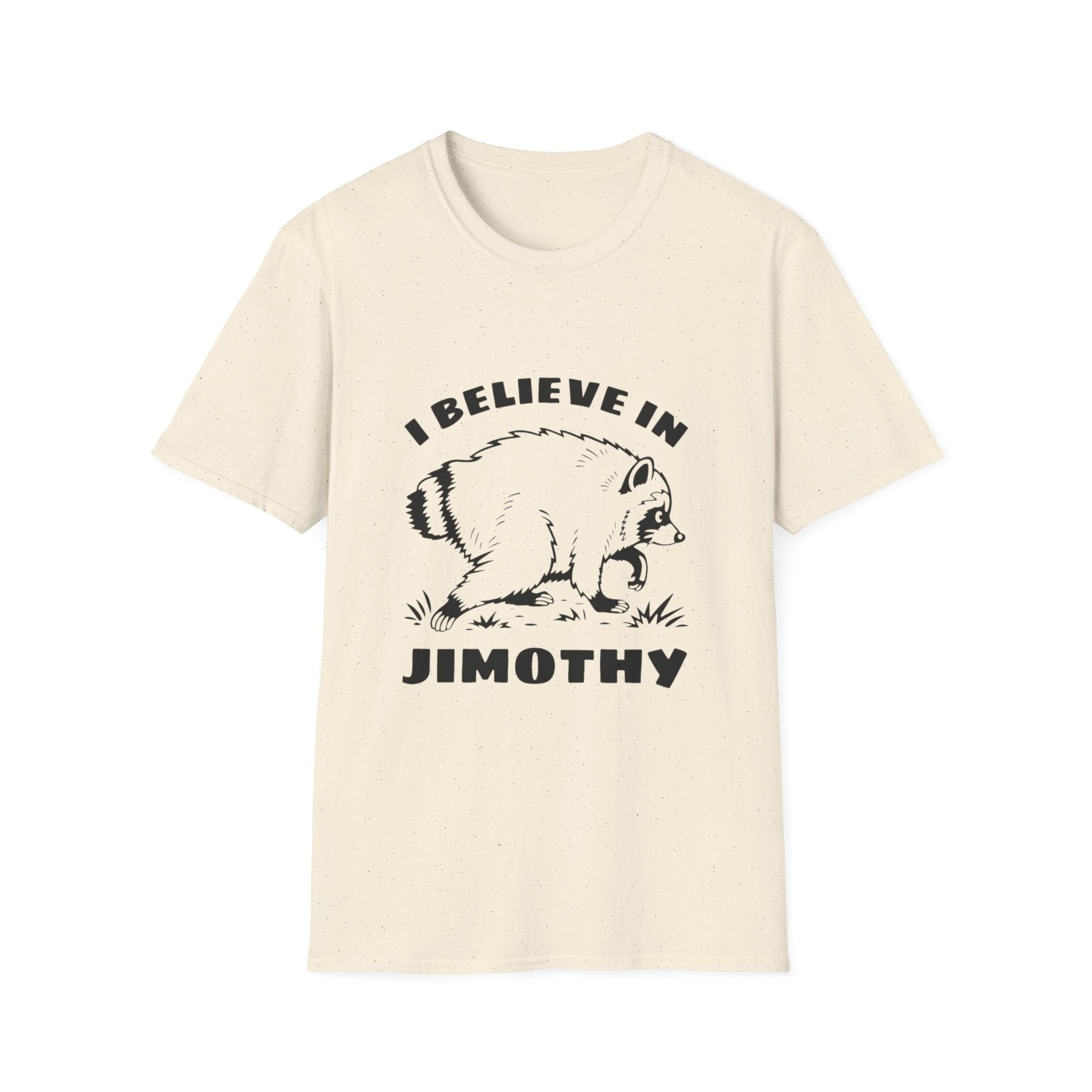 I Believe in Jimothy T-Shirt — Funny Raccoon Graphic Tee