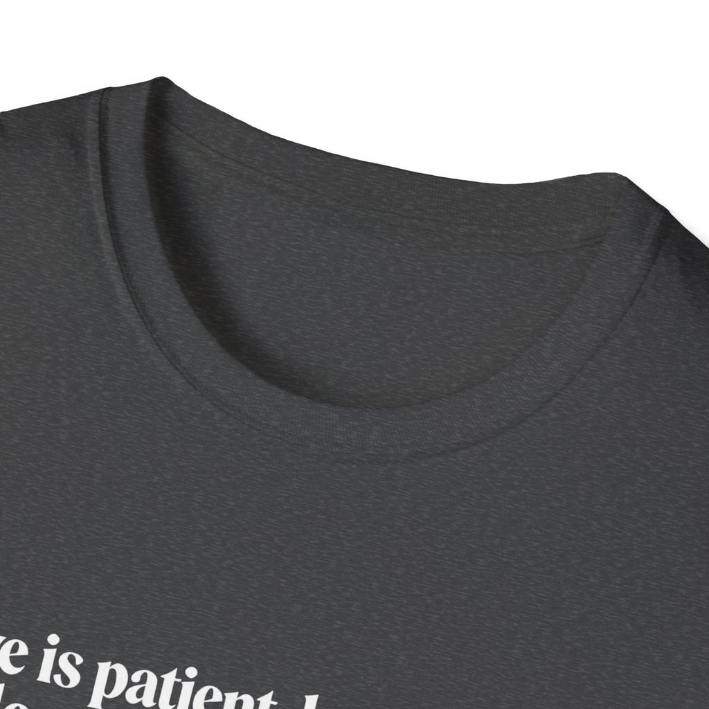 Love Is Patient Tee — 1 Corinthians 13 Inspirational Christian T-Shirt
