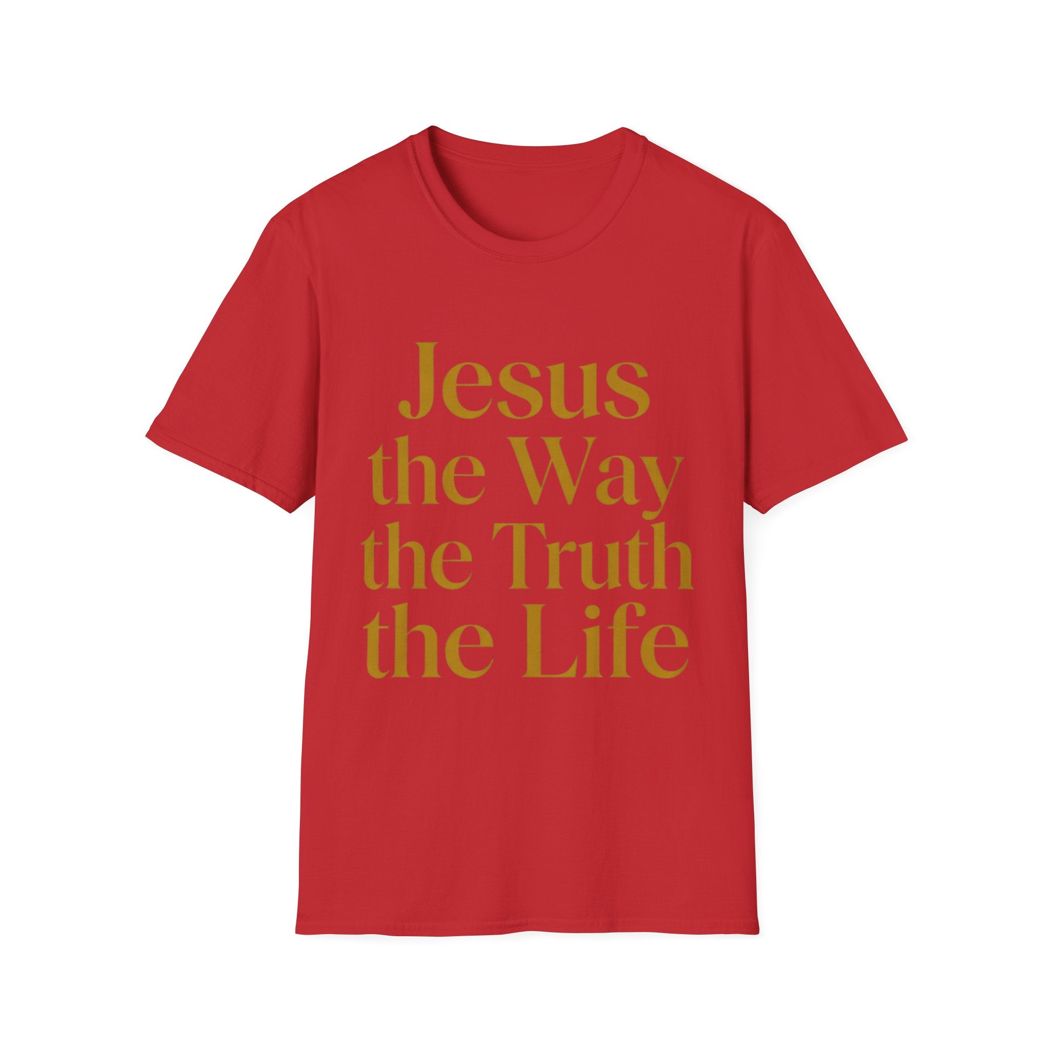 Jesus the Way the Truth the Life T-Shirt — Christian Faith Tee