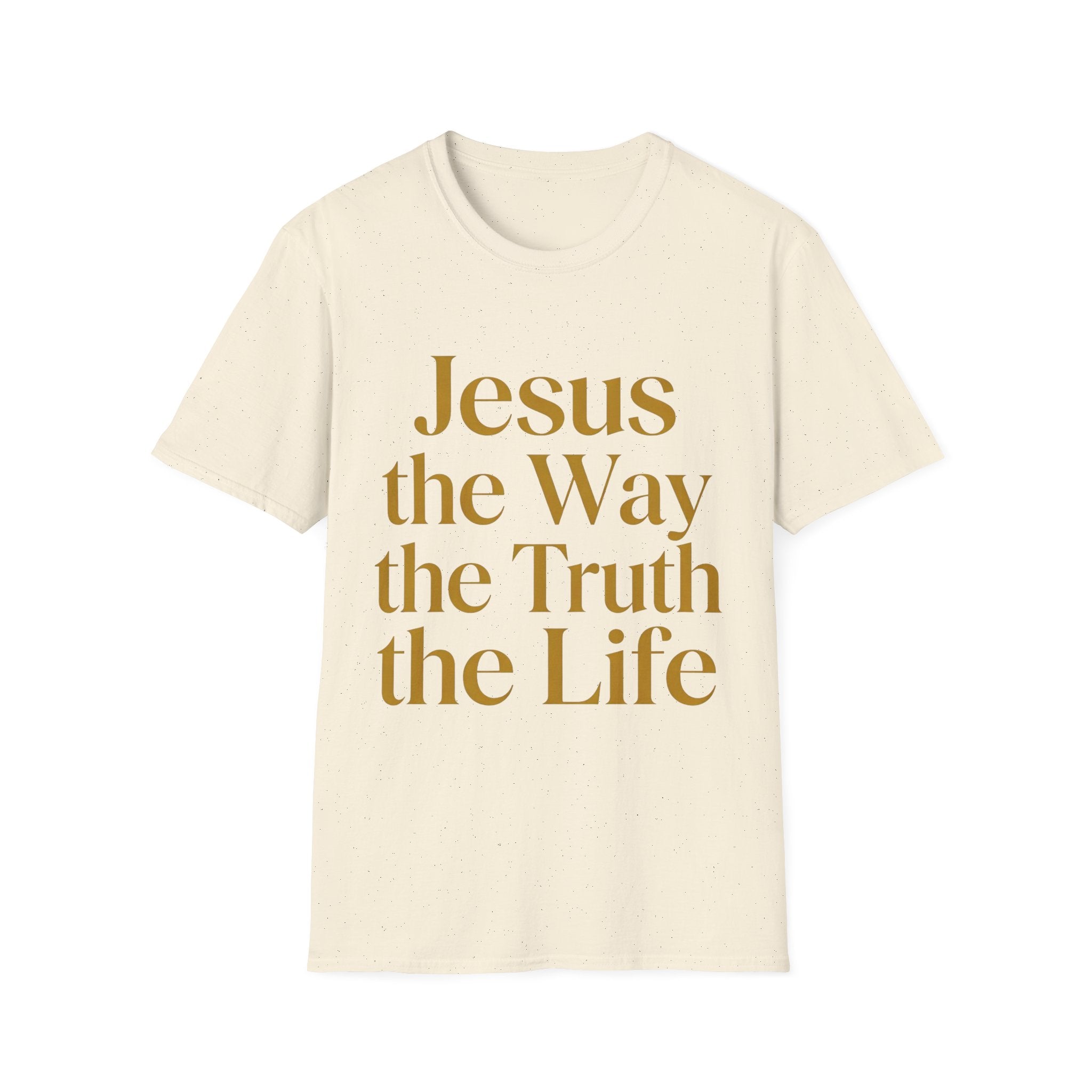 Jesus the Way the Truth the Life T-Shirt — Christian Faith Tee