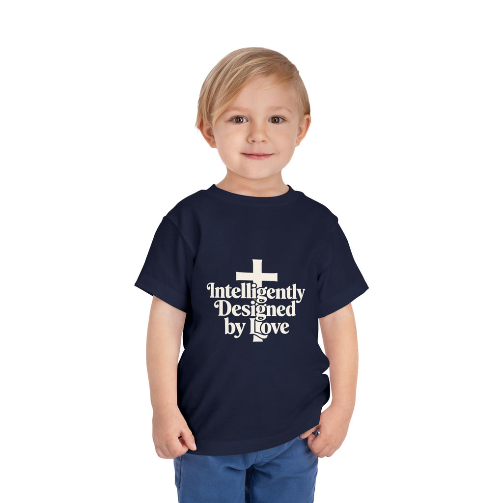 Toddler Tee — "Intelligently Designed by Love" Toddler Shirt