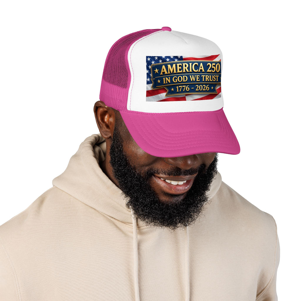Trucker Hat — Multiple Colors “America 250 • In God We Trust • 1776–2026” Patriotic Flag Foam Cap