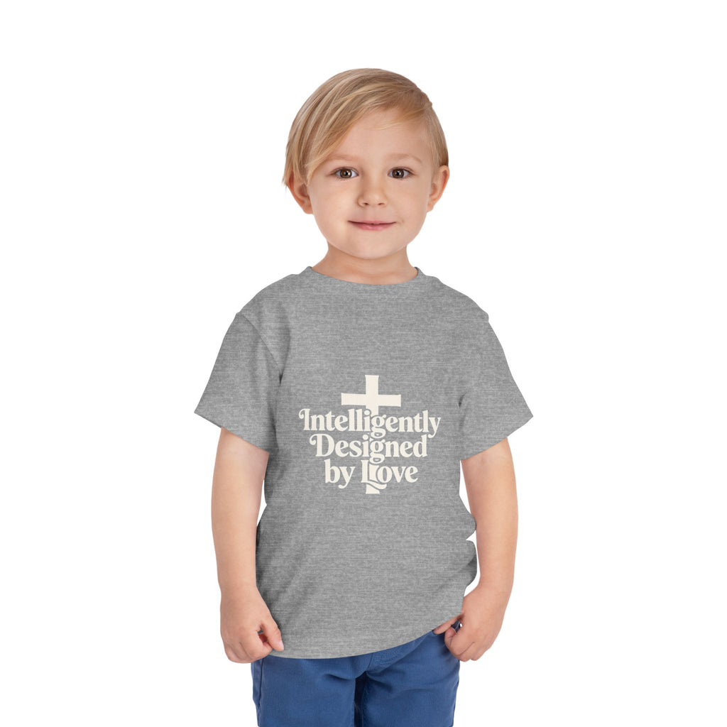 Toddler Tee — "Intelligently Designed by Love" Toddler Shirt