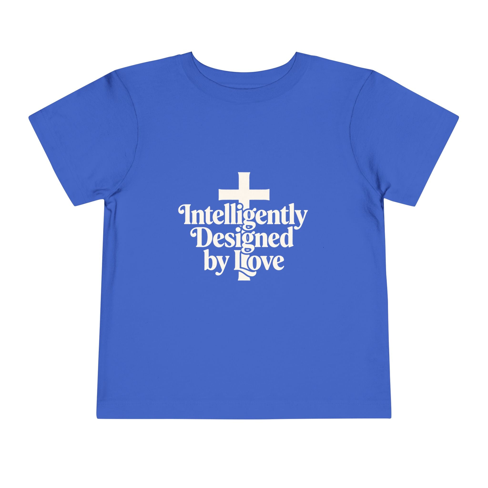 Toddler Tee — "Intelligently Designed by Love" Toddler Shirt