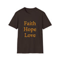 Faith Hope Love T-Shirt — Inspirational Christian Tee