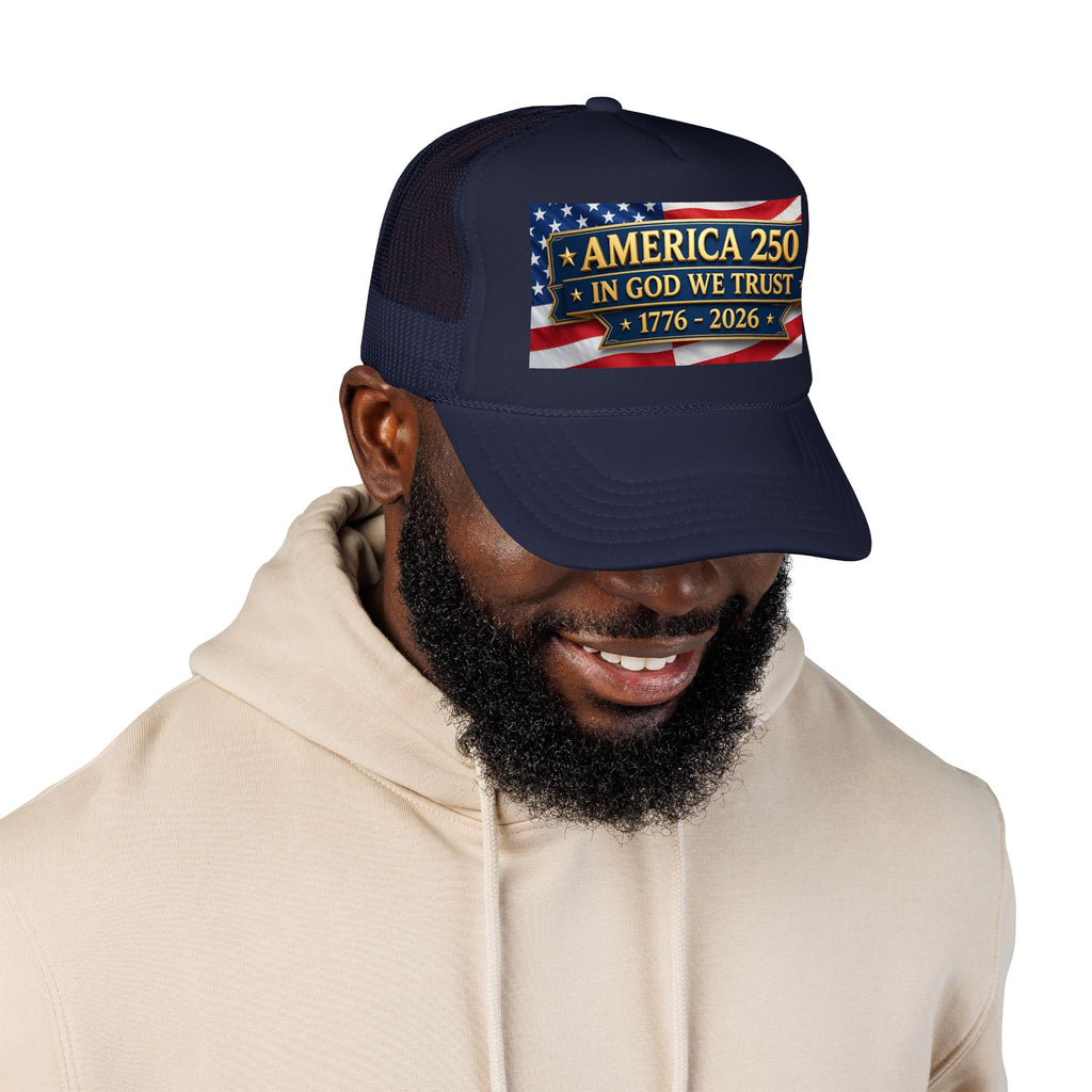 Trucker Hat — Multiple Colors “America 250 • In God We Trust • 1776–2026” Patriotic Flag Foam Cap