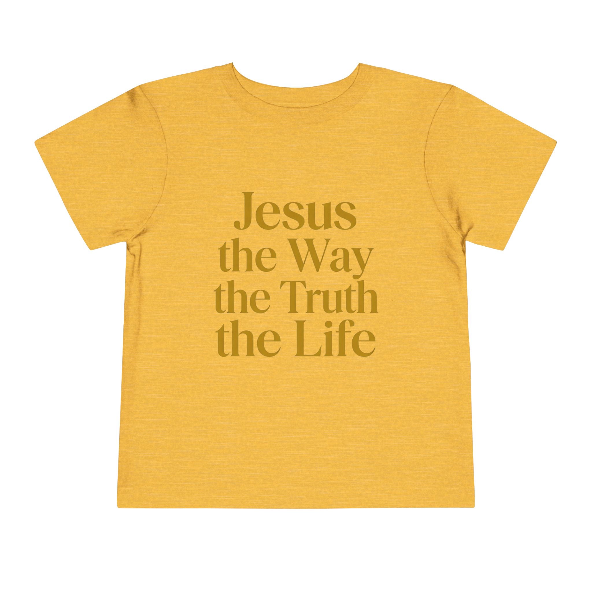 Toddler Tee — "Jesus the Way the Truth the Life" Christian Kids Shirt