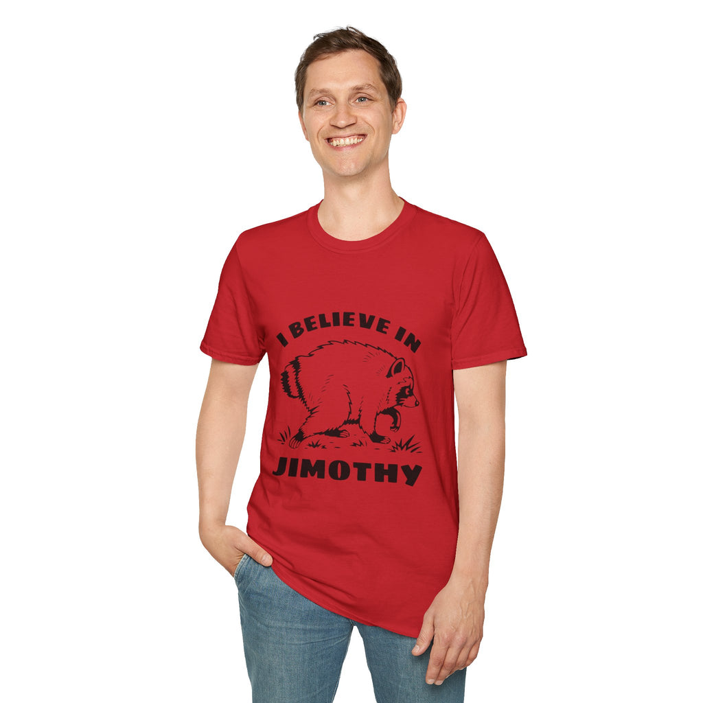 I Believe in Jimothy T-Shirt — Funny Raccoon Graphic Tee