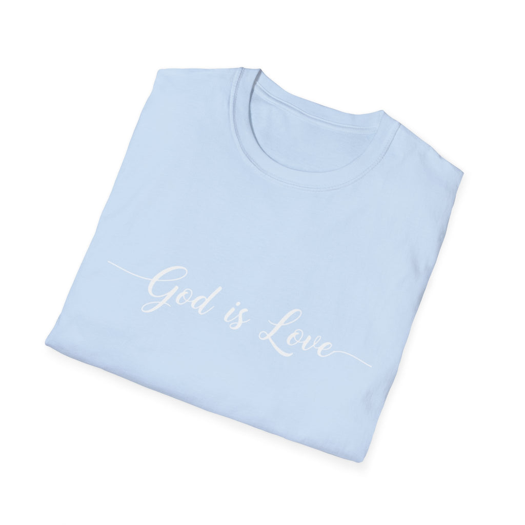 God Is Love T-Shirt — Faith-Based Christian Tee, Inspirational Scripture Shirt
