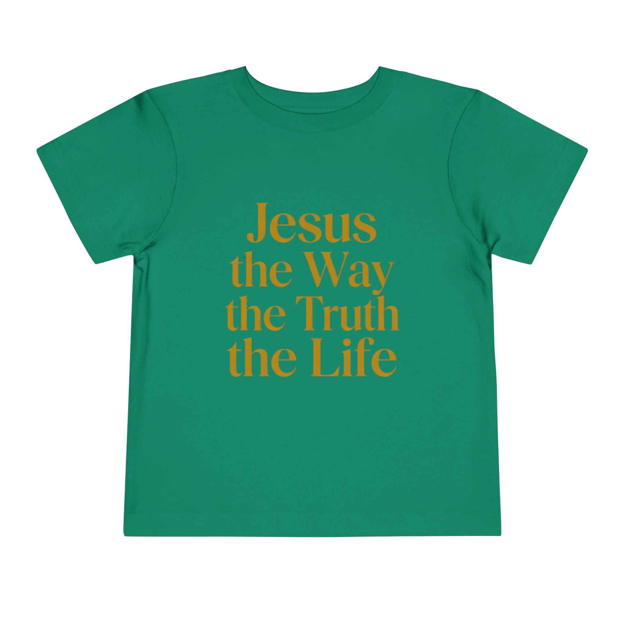 Toddler Tee — "Jesus the Way the Truth the Life" Christian Kids Shirt