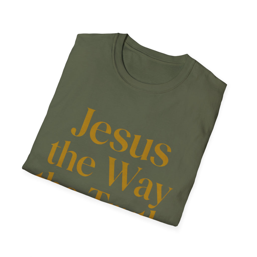 Jesus the Way the Truth the Life T-Shirt — Christian Faith Tee