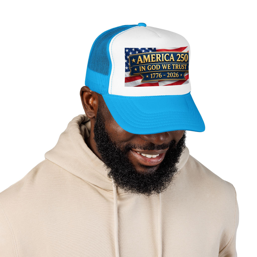 Trucker Hat — Multiple Colors “America 250 • In God We Trust • 1776–2026” Patriotic Flag Foam Cap