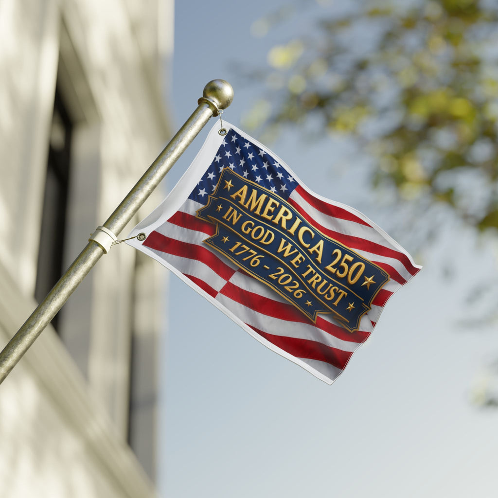 America 250 Double‑Sided Flag - "In God We Trust" 1776–2026 Patriotic Christian Banner