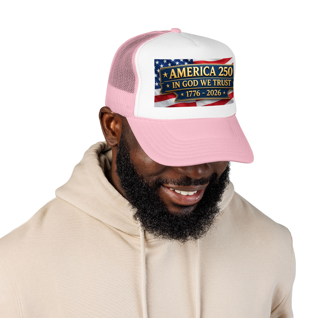 Trucker Hat — Multiple Colors “America 250 • In God We Trust • 1776–2026” Patriotic Flag Foam Cap