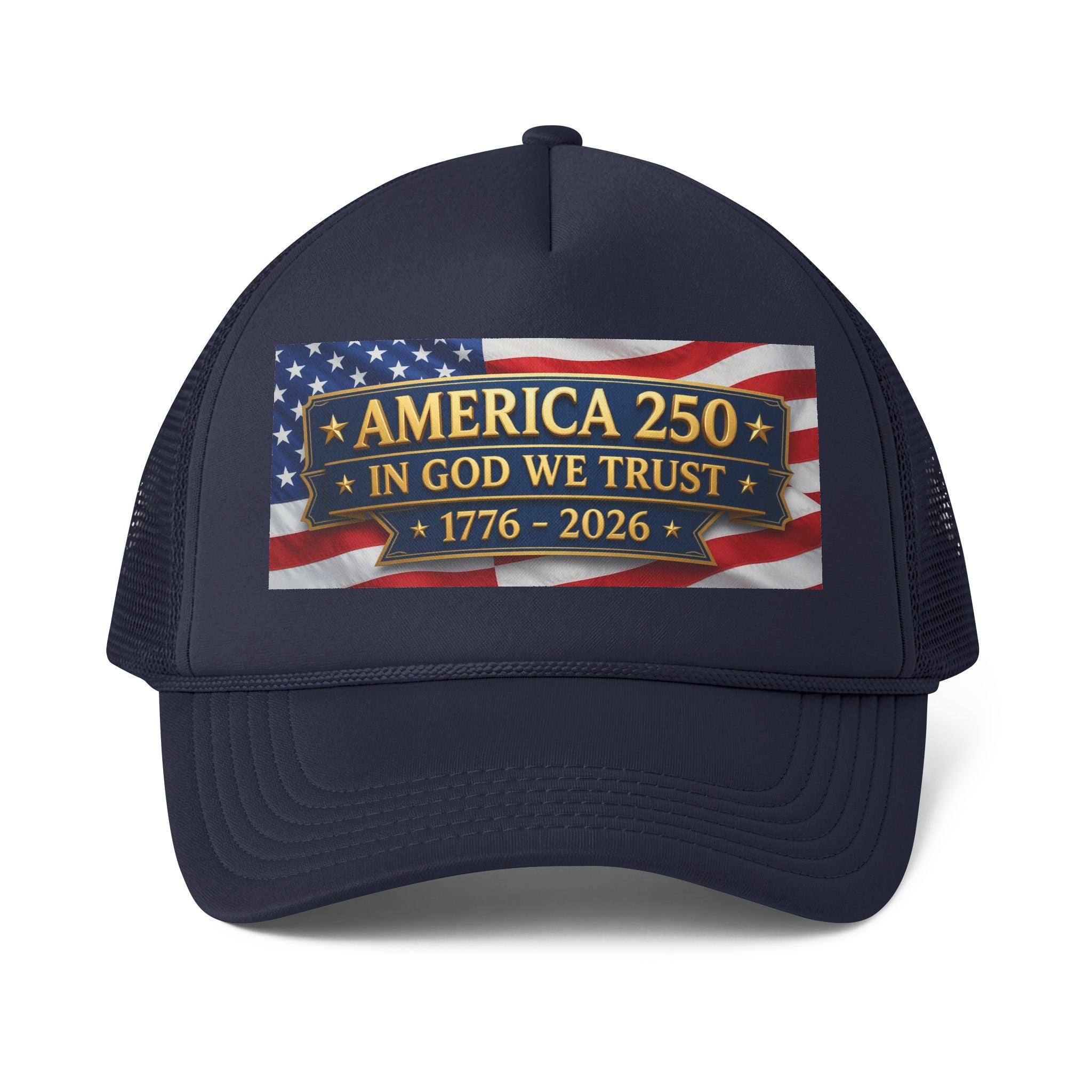 America 250 Trucker Cap - "In God We Trust" Patriotic 1776–2026 Mesh Hat