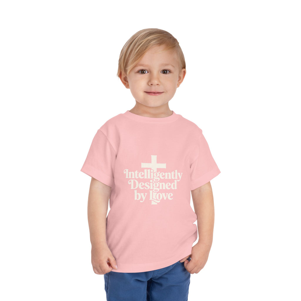 Toddler Tee — "Intelligently Designed by Love" Toddler Shirt