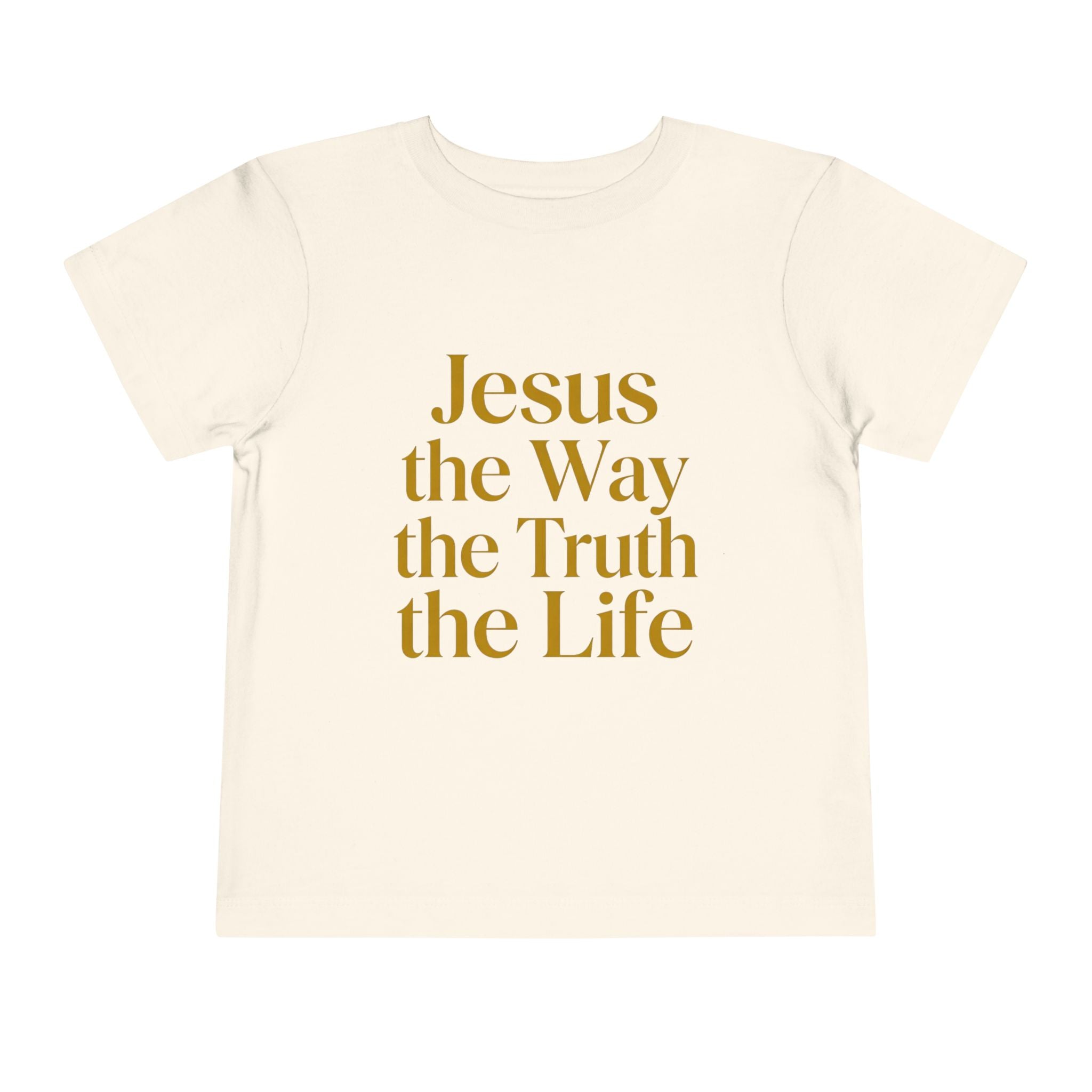 Toddler Tee — "Jesus the Way the Truth the Life" Christian Kids Shirt
