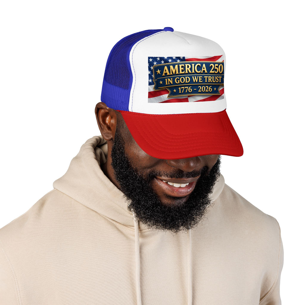 Trucker Hat — Multiple Colors “America 250 • In God We Trust • 1776–2026” Patriotic Flag Foam Cap