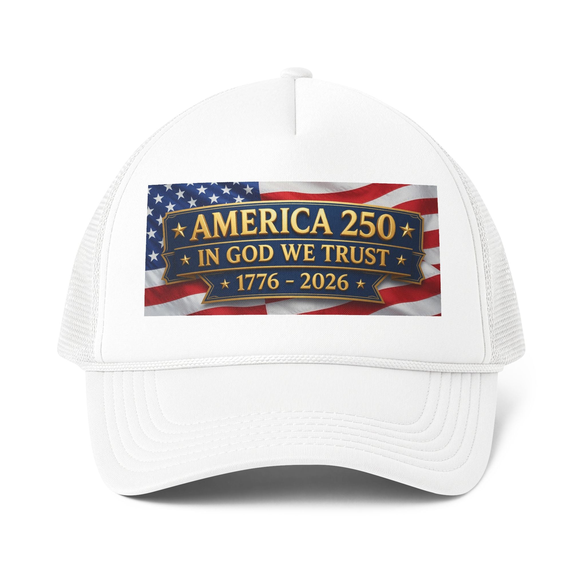 America 250 Trucker Cap - "In God We Trust" Patriotic 1776–2026 Mesh Hat