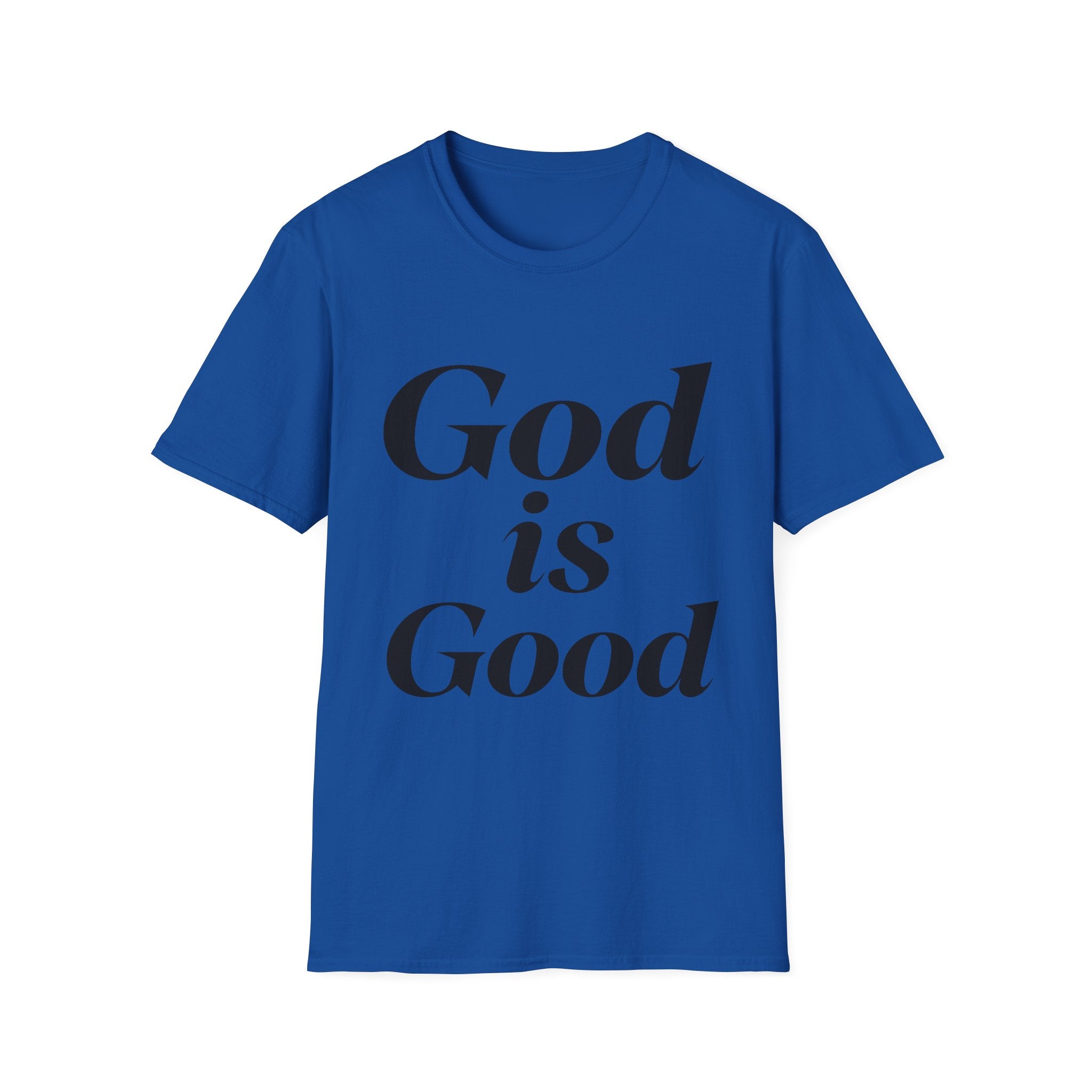 God Is Good T-Shirt — Faith-Based Inspirational Tee