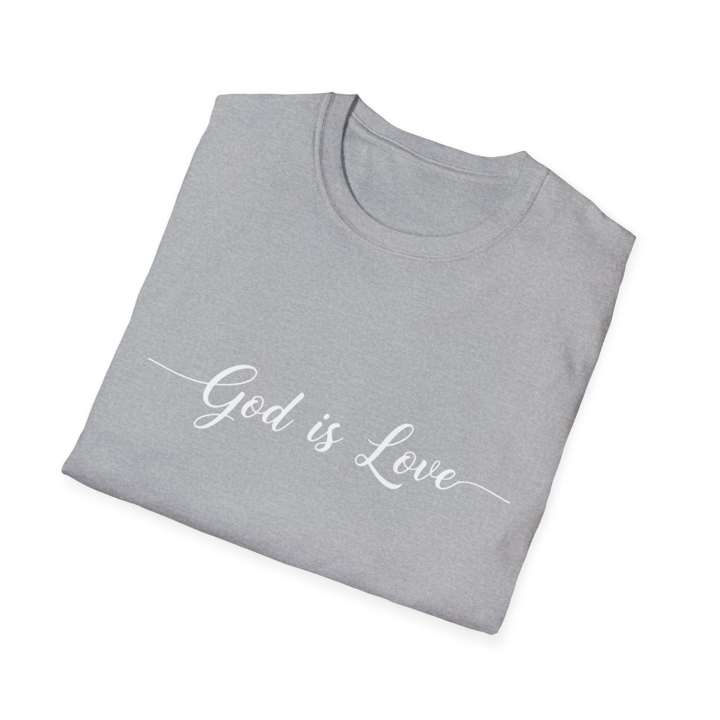 God Is Love T-Shirt — Faith-Based Christian Tee, Inspirational Scripture Shirt