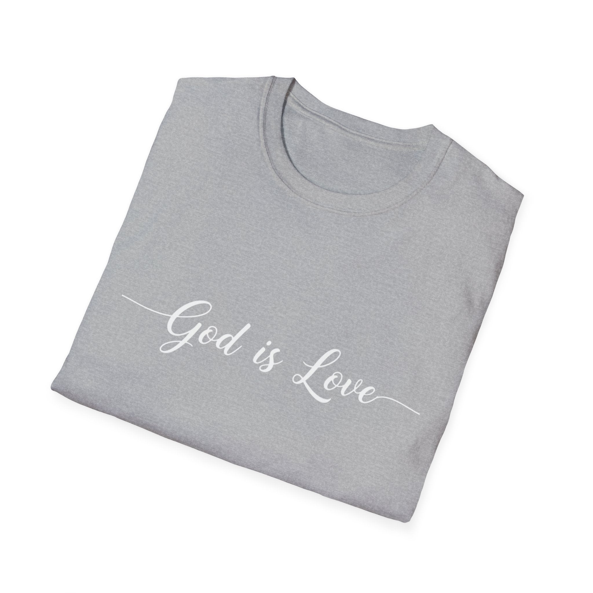 God Is Love T-Shirt — Faith-Based Christian Tee, Inspirational Scripture Shirt