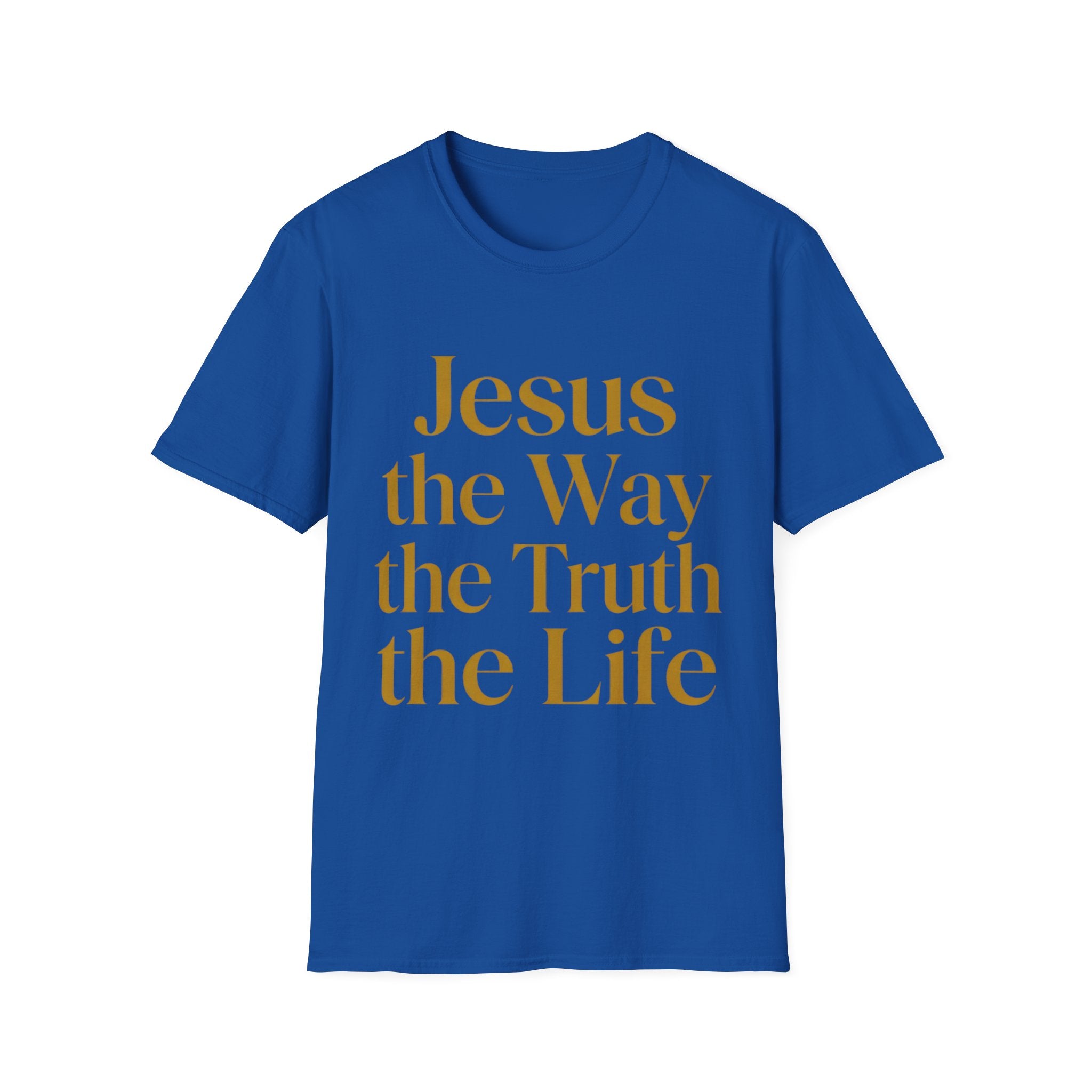 Jesus the Way the Truth the Life T-Shirt — Christian Faith Tee