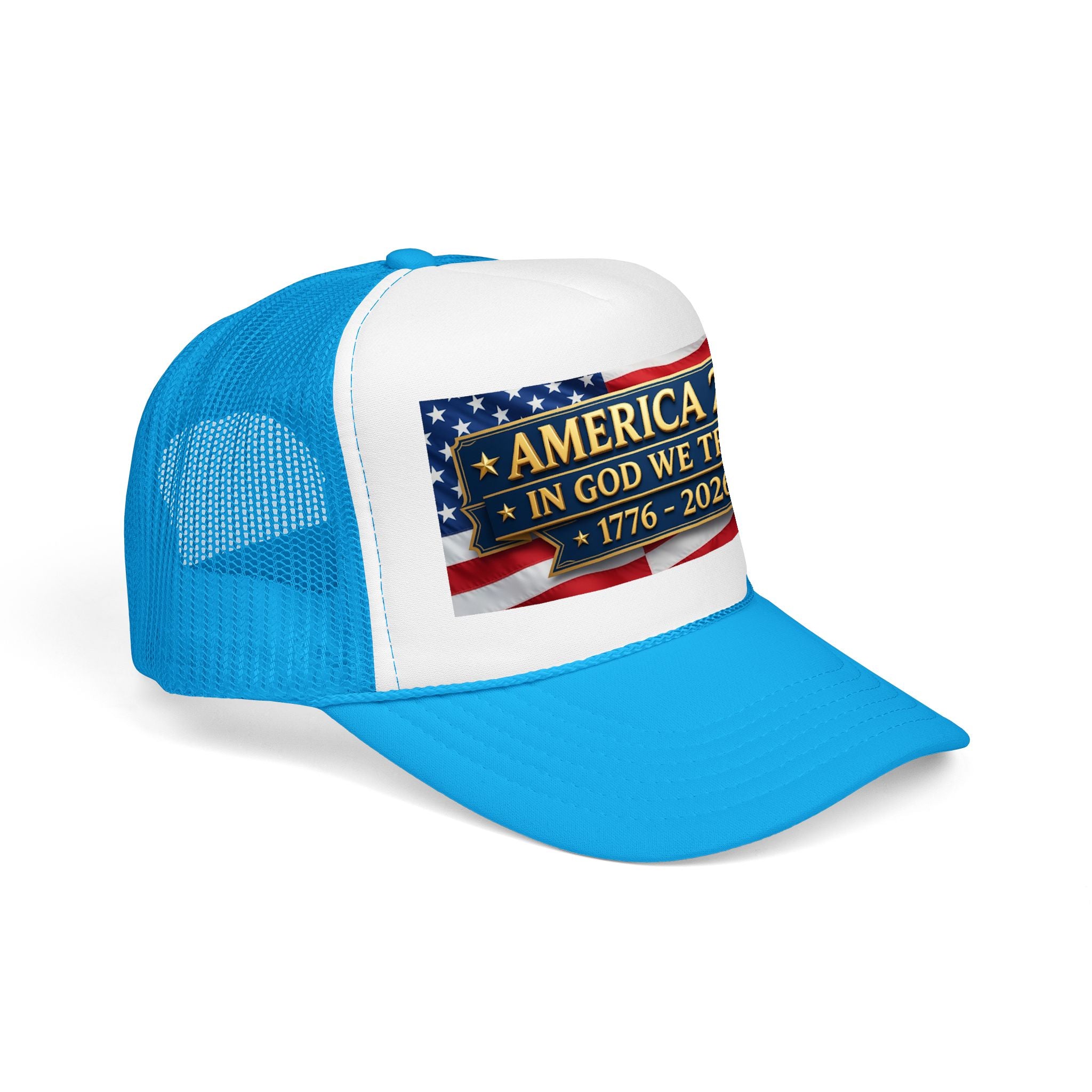 Trucker Hat — Multiple Colors “America 250 • In God We Trust • 1776–2026” Patriotic Flag Foam Cap