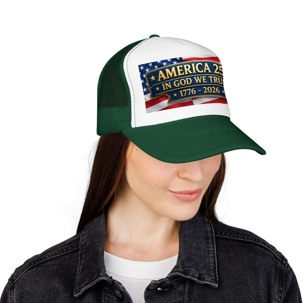 Trucker Hat — Multiple Colors “America 250 • In God We Trust • 1776–2026” Patriotic Flag Foam Cap
