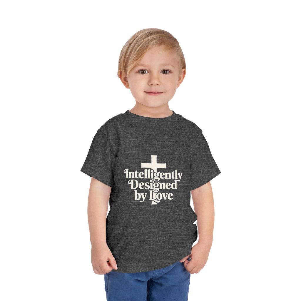 Toddler Tee — "Intelligently Designed by Love" Toddler Shirt