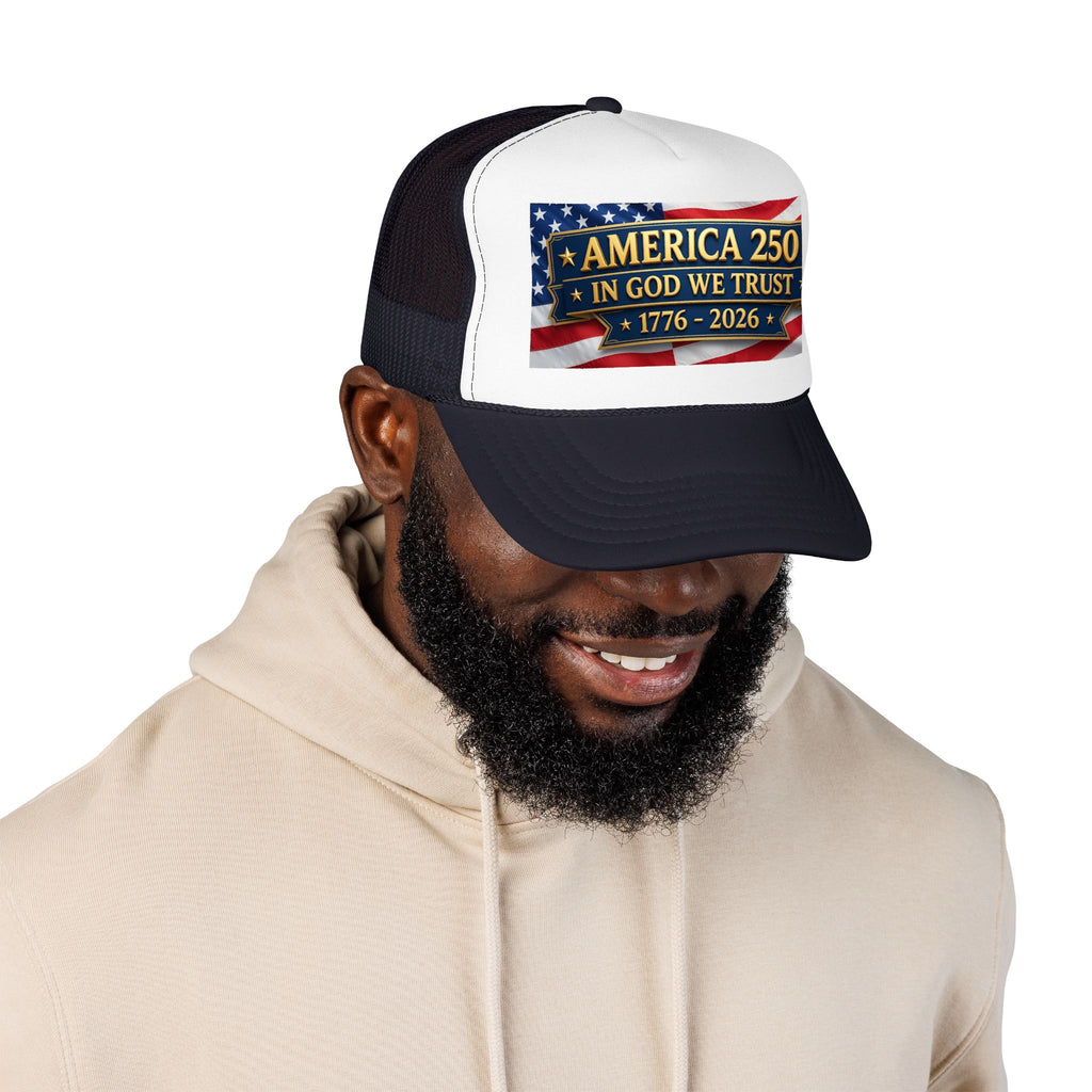Trucker Hat — Multiple Colors “America 250 • In God We Trust • 1776–2026” Patriotic Flag Foam Cap