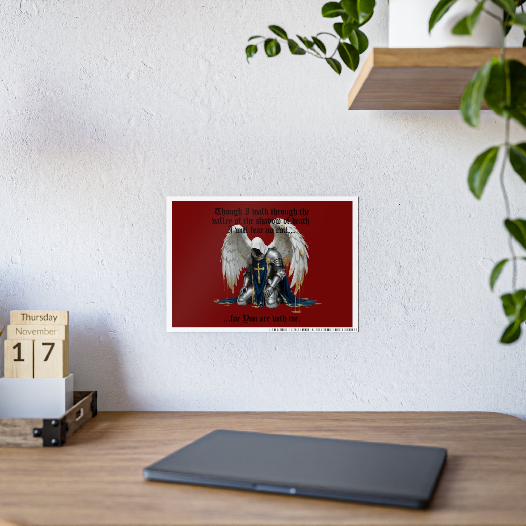 Kneeling Knight Angel Poster — “Though I walk through the valley...” Inspirational Wall Art