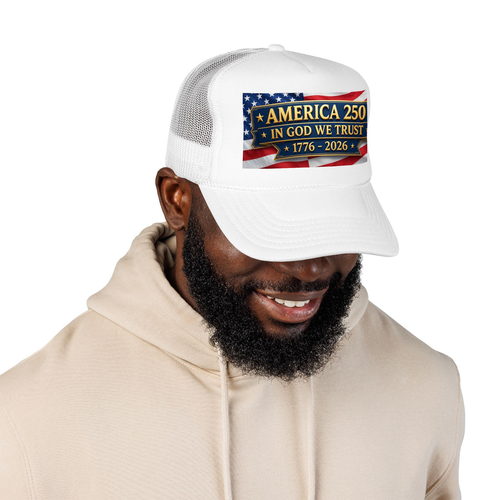 Trucker Hat — Multiple Colors “America 250 • In God We Trust • 1776–2026” Patriotic Flag Foam Cap
