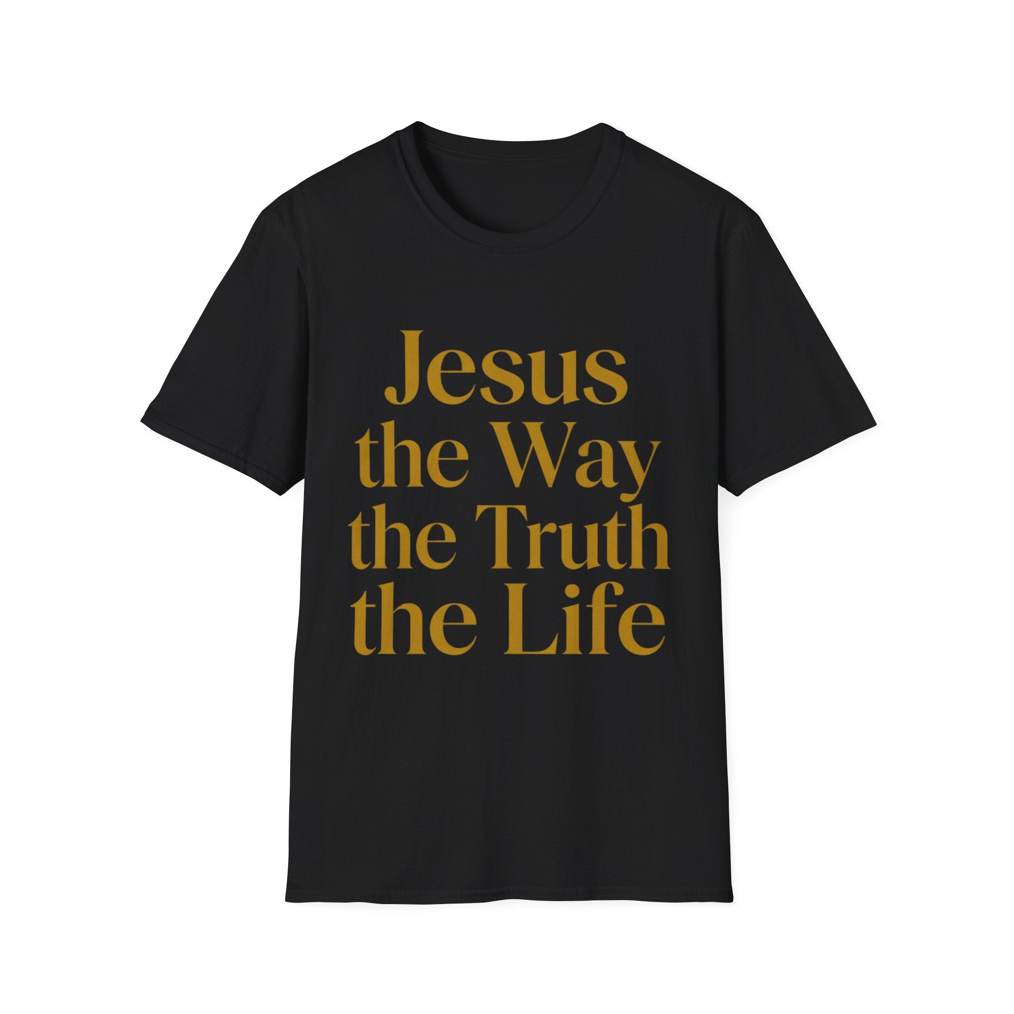 Jesus the Way the Truth the Life T-Shirt — Christian Faith Tee