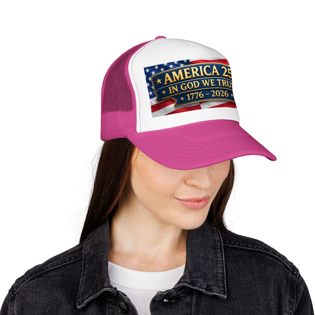 Trucker Hat — Multiple Colors “America 250 • In God We Trust • 1776–2026” Patriotic Flag Foam Cap