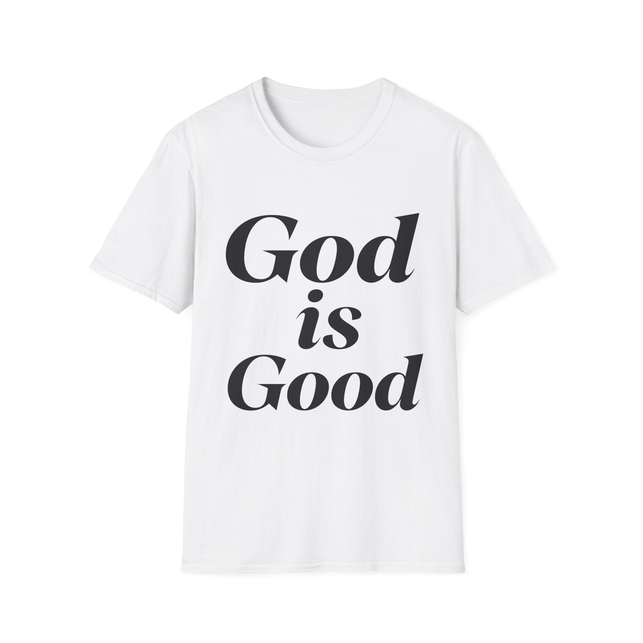 God Is Good T-Shirt — Faith-Based Inspirational Tee